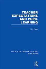 Teacher Expectations and Pupil Learning (RLE Edu N) book cover