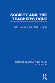 Society and the Teacher's Role (RLE Edu N) book cover