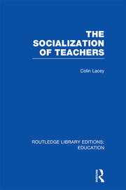 The Socialization of Teachers (RLE Edu N) book cover