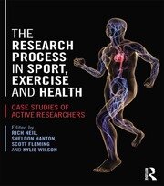 The Research Process in Sport, Exercise and Health: Case Studies of Active Researchers book cover