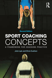 Sport Coaching Concepts: A framework for coaching practice book cover