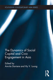 The Dynamics of Social Capital and Civic Engagement in Asia book cover