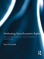 Vindicating Socio-Economic Rights: International Standards and Comparative Experiences book cover
