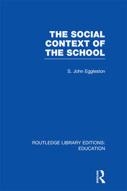 The Social Context of the School (RLE Edu L) book cover