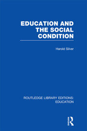 Education and the Social Condition (RLE Edu L) book cover