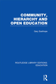 Community, Hierarchy and Open Education (RLE Edu L) book cover