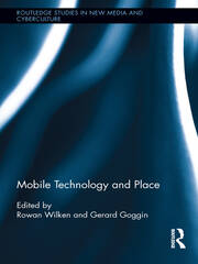 Mobile Technology and Place book cover