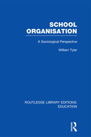 School Organisation (RLE Edu L): A Sociological Perspective book cover