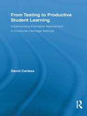 From Testing to Productive Student Learning: Implementing Formative Assessment in Confucian-Heritage Settings book cover