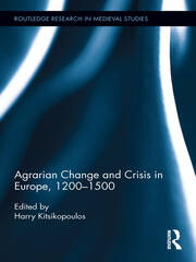 Agrarian Change and Crisis in Europe, 1200-1500 book cover