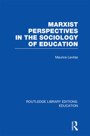 Marxist Perspectives in the Sociology of Education (RLE Edu L Sociology of Education) book cover