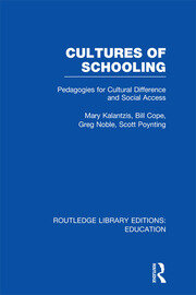 Cultures of Schooling (RLE Edu L Sociology of Education): Pedagogies for Cultural Difference and Social Access book cover