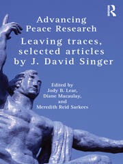Advancing Peace Research: Leaving Traces, Selected Articles by J. David Singer book cover