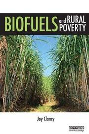 Biofuels and Rural Poverty book cover