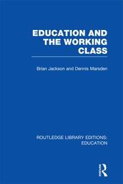Education and the Working Class (RLE Edu L Sociology of Education) book cover