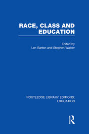 Race, Class and Education (RLE Edu L) book cover