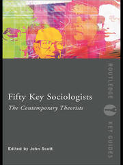 Fifty Key Sociologists: The Contemporary Theorists book cover