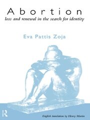 Abortion: Loss and Renewal in the Search for Identity book cover