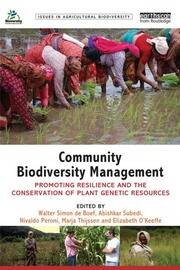 Community Biodiversity Management: Promoting resilience and the conservation of plant genetic resources book cover