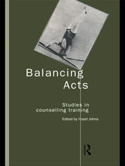 Balancing Acts: Studies in Counselling Training book cover
