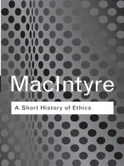 A Short History of Ethics: A History of Moral Philosophy from the Homeric Age to the 20th Century book cover