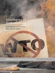 Ideologies of Globalization: Contending Visions of a New World Order book cover