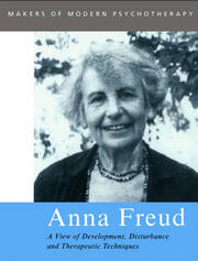 Anna Freud: A View of Development, Disturbance and Therapeutic Techniques book cover