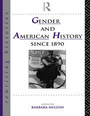 Gender and American History Since 1890 book cover