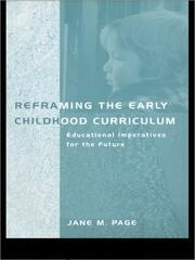 Reframing the Early Childhood Curriculum: Educational Imperatives for the Future book cover