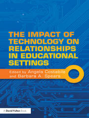 The Impact of Technology on Relationships in Educational Settings book cover