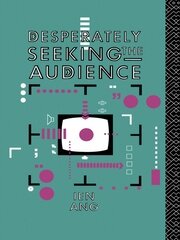 Desperately Seeking the Audience book cover