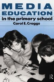 Media Education in the Primary School book cover