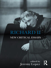 Richard II: New Critical Essays book cover