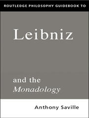 Routledge Philosophy GuideBook to Leibniz and the Monadology book cover