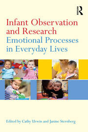 Infant Observation and Research: Emotional Processes in Everyday Lives book cover