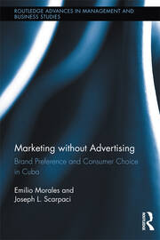 Marketing without Advertising: Brand Preference and Consumer Choice in Cuba book cover