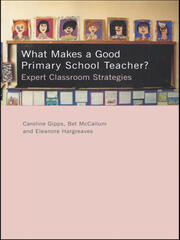 What Makes a Good Primary School Teacher?: Expert Classroom Strategies book cover