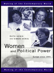Women and Political Power: Europe since 1945 book cover