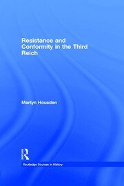 Resistance and Conformity in the Third Reich book cover