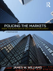 Policing the Markets: Inside the Black Box of Securities Enforcement book cover