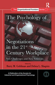 The Psychology of Negotiations in the 21st Century Workplace: New Challenges and New Solutions book cover