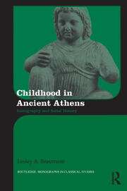Childhood in Ancient Athens: Iconography and Social History book cover