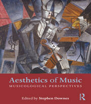 Aesthetics of Music: Musicological Perspectives book cover