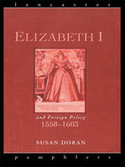 Elizabeth I and Foreign Policy, 1558-1603 book cover