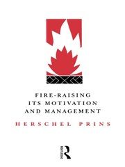 Fire-Raising: Its motivation and management book cover