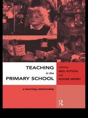 Teaching in the Primary School: A Learning Relationship book cover