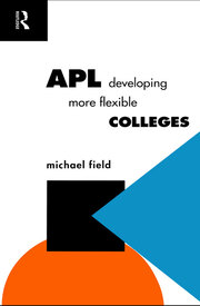 APL: Developing more flexible colleges book cover