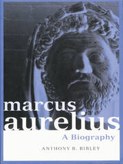 Marcus Aurelius: A Biography book cover
