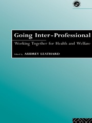 Going Interprofessional: Working Together for Health and Welfare book cover