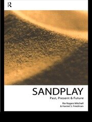 Sandplay: Past, Present and Future book cover